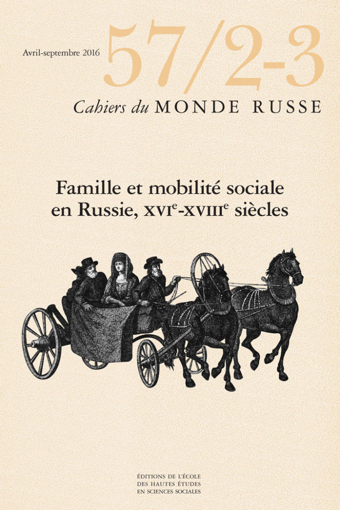 Famille et mobilité sociale en Russie, 16e ‑ 18e siècles