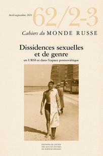 Dissidences sexuelles et de genre en URSS et dans l’espace postsoviétique